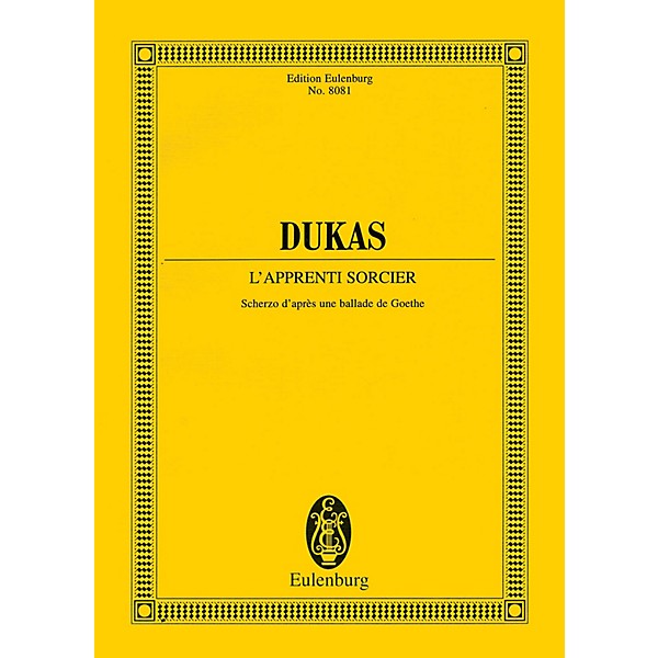 Eulenburg The Sorcerer's Apprentice [L'Apprenti Sorcier] (Study Score) Study Score Series Softcover by Paul Dukas