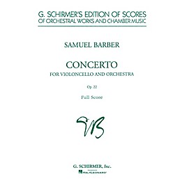 G. Schirmer Cello Concerto, Op. 22 (Study Score) Study Score Series Composed by Samuel Barber