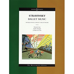 Boosey and Hawkes Ballet Music (The Masterworks Library) Boosey & Hawkes Scores/Books Series Softcover by Igor Stravinsky