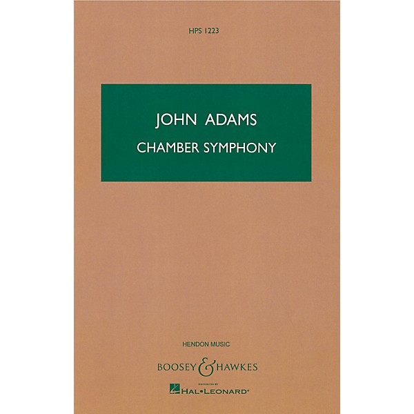 Boosey and Hawkes Chamber Symphony Boosey & Hawkes Scores/Books Series Composed by John Adams