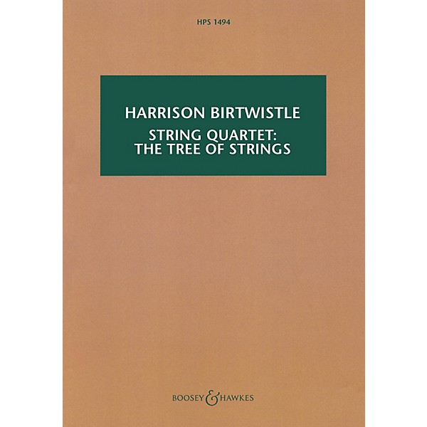 Boosey and Hawkes String Quartet: The Tree of Strings BH Stage Works Series Softcover Composed by Harrison Birtwistle