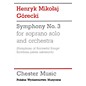 Chester Music Symphony No. 3 (Symphony of Sorrowful Songs) Music Sales America Series by Henryk Mikolaj Gorecki thumbnail