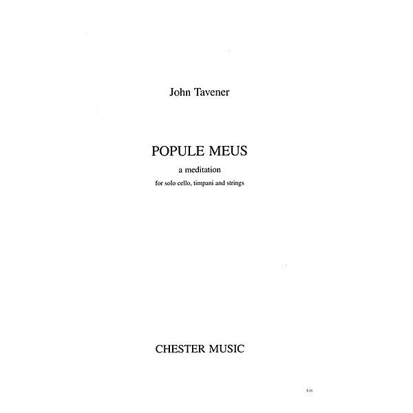 Chester Music Popule Meus: A Meditation Music Sales America Series Composed by John Tavener