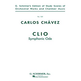 Positive Grid Clio (Symphonic Ode) (Full Score) Study Score Series Composed by Carlos Chàvez