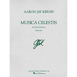 Associated Musica Celestis (Full Score) Study Score Series Composed by Aaron Jay Kernis