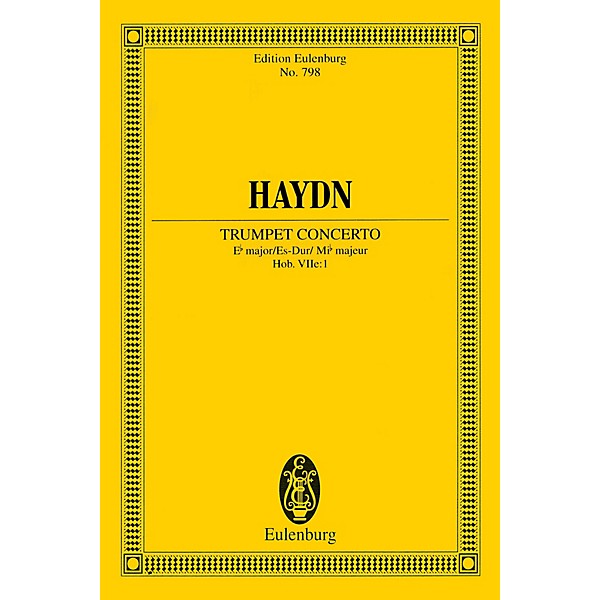 Eulenburg Trumpet Concerto (Hob. 7e: 1) in E-Flat Major Schott Series Composed by Franz Josef Haydn