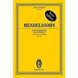 Eulenburg The Hebrides, Op. 26 Schott Series Softcover Composed by Felix Mendelssohn