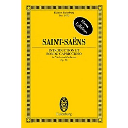 Eulenburg Introduction et Rondo Capriccioso, Op. 28 Study Score Series Softcover Composed by Camille Saint-Saens