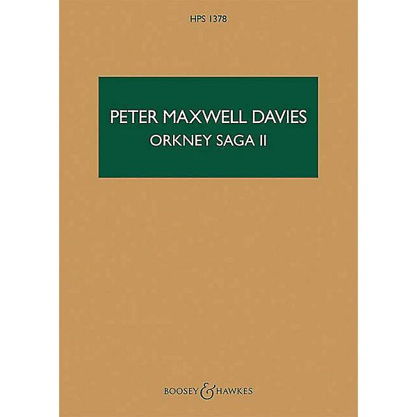 Boosey and Hawkes Orkney Saga II Boosey & Hawkes Scores/Books Series Softcover Composed by Peter Maxwell Davies