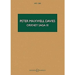 Boosey and Hawkes Orkney Saga III Boosey & Hawkes Scores/Books Series Softcover Composed by Peter Maxwell Davies