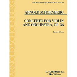 G. Schirmer Concerto for Violin and Orchestra, Op. 36 (Study Score No. 80) Study Score Series by Arnold Schoenberg