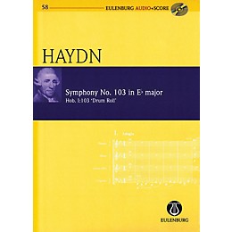 Eulenburg Symphony No. 103 in E-flat Maj Hob I:103 Drum Roll Eulenberg Audio plus Score W/ CD by Haydn