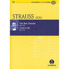 Eulenburg The Blue Danube Op 314 / Artist's Life Op 316 Eulenberg Audio plus Score w/ CD by Strauss Edited Clarke