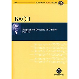 Eulenburg Harpsichord Concerto in D minor, BWV 1052 Study Score Series Softcover with CD by Johann Sebastian Bach