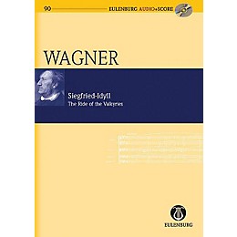 Eulenburg Siegfried-Idyll The Ride of the Valkyries Eulenberg Audio plus Score W/ CD by Wagner Edited by Peter Jost