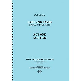 Wilhelm Hansen Saul and David - Opera in Four Acts Music Sales America Series Softcover Composed by Carl Nielsen