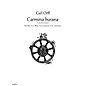 Schott Carmina Burana (Score) Schott Series Composed by Carl Orff Arranged by Friedrich K. Wanek thumbnail