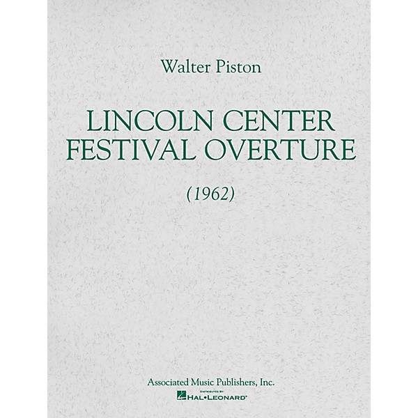 Associated Lincoln Center Festival Overture (1962) (Full Score) Study Score Series Composed by Walter Piston