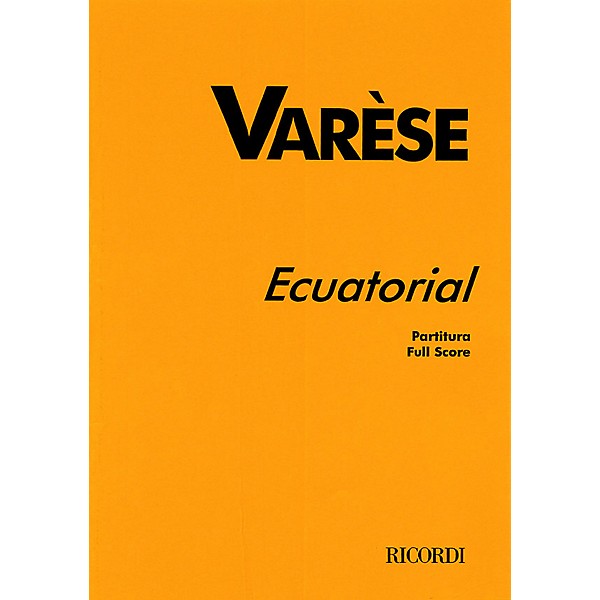 Ricordi Ecuatorial (Full Score) Study Score Series Composed by Edgard Varèse