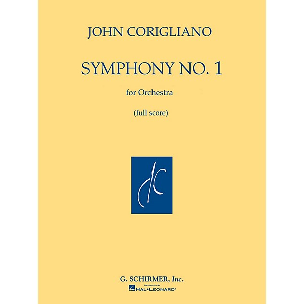 G. Schirmer Symphony No. 1 (Full Score) Study Score Series Composed by John Corigliano