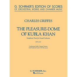 Positive Grid The Pleasure Dome of Kubla Khan Study Score Series Composed by Charles Griffes Edited by Frederic Stocks