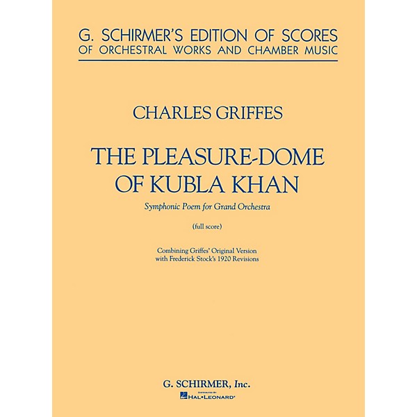 Positive Grid The Pleasure Dome of Kubla Khan Study Score Series Composed by Charles Griffes Edited by Frederic Stocks