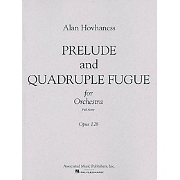 Associated Prelude & Quadruple Fugue, Op. 128 (Full Score) Study Score Series Composed by Alan Hovhaness
