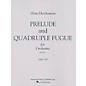 Associated Prelude & Quadruple Fugue, Op. 128 (Full Score) Study Score Series Composed by Alan Hovhaness thumbnail
