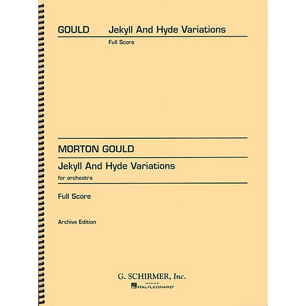G. Schirmer Jekyll and Hyde Variations (Full Score) Study Score Series Composed by Morton Gould