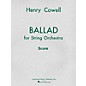 Associated Ballad (1954) for String Orchestra (Full Score) Study Score Series Composed by Henry Cowell thumbnail