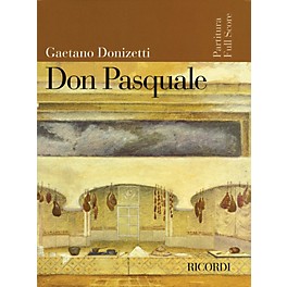 Ricordi Don Pasquale (Score) Study Score Series Composed by Gaetano Donizetti