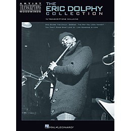 Hal Leonard The Eric Dolphy Collection Artist Transcriptions Series Performed by Eric Dolphy
