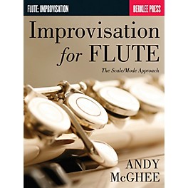 Berklee Press Improvisation for Flute (The Scale/Mode Approach) Berklee Guide Series Softcover Written by Andy McGhee