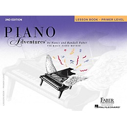 Faber Piano Adventures Primer Level - Lesson Book - Original Edition Faber Piano Adventures Series Book by Nancy Faber