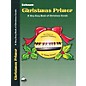 SCHAUM Christmas Primer (Primer Level Early Elem Level) Educational Piano Book thumbnail