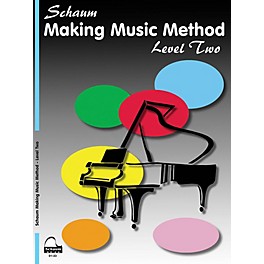 SCHAUM Making Music Method (Level 2 Late Elem Level) Educational Piano Book by John W. Schaum