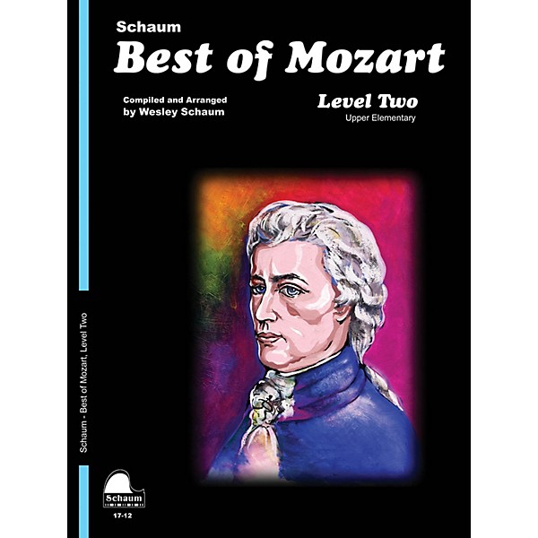 SCHAUM Best of Mozart Educational Piano Book by Wolfgang Amadeus Mozart (Level Late Elem)