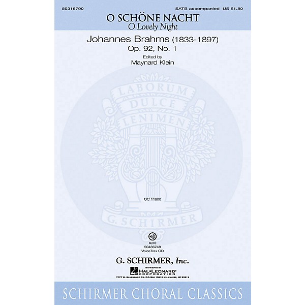 G. Schirmer O Schöne Nacht (O Lovely Night) VoiceTrax CD Composed by Johannes Brahms Edited by Maynard Klein