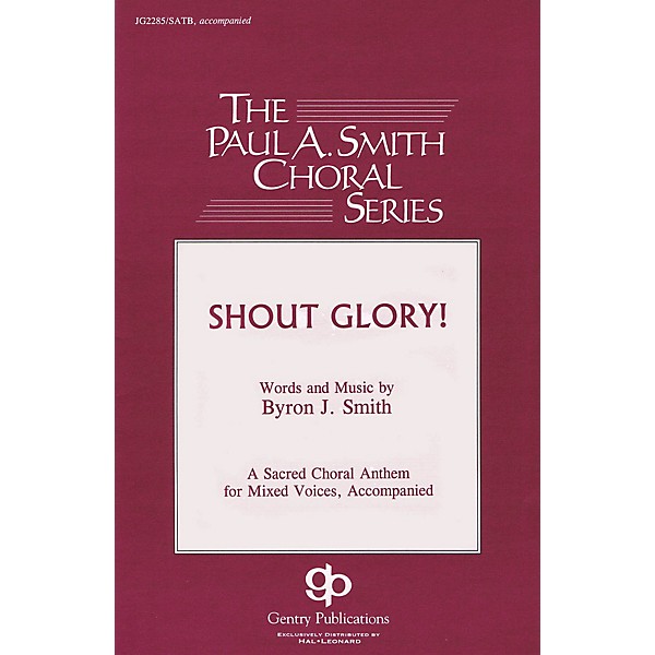 Gentry Publications Shout Glory! TTBB Composed by Byron Smith
