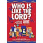 Integrity Music Who Is Like the Lord? (A Multimedia Musical for Kids) Video thumbnail