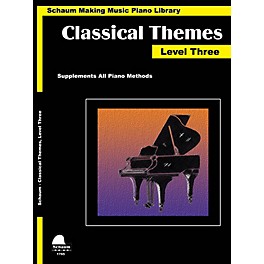 SCHAUM Classical Themes Level 3 (Schaum Making Music Piano Library) Educational Piano Book (Level Early Inter)