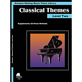 SCHAUM Classical Themes Level 2 (Schaum Making Music Piano Library) Educational Piano Book (Level Late Elem)