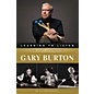 Berklee Press Learning to Listen: The Jazz Journey of Gary Burton Berklee Press Series Softcover Written by Gary Burton thumbnail