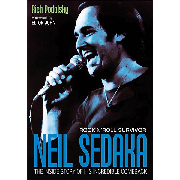 Jawbone Press Neil Sedaka: Rock'n'Roll Survivor Book Series Softcover Written by Rich Podolsky