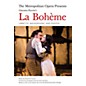 Amadeus Press The Metropolitan Opera Presents: Puccini's La Bohème Amadeus Series Softcover Composed by Giacomo Puccini thumbnail