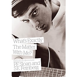 Jawbone Press What's Exactly the Matter with Me? (Memoirs of a Life in Music) Book Series Softcover by P.F. Sloan