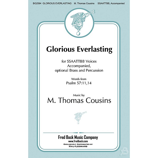 Fred Bock Music Glorious Everlasting BRASS/PERCUSSION PARTS Composed by M. Thomas Cousins