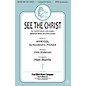 Fred Bock Music See the Christ Score & Parts Arranged by Hart Morris thumbnail