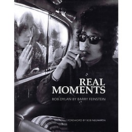 Vision On Real Moments - Photographs of Bob Dylan 1966-1974 Omnibus Press Series Hardcover