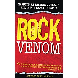 Omnibus Rock Venom (Insults, Abuse and Outrage All in the Name of Fame!) Omnibus Press Series Softcover